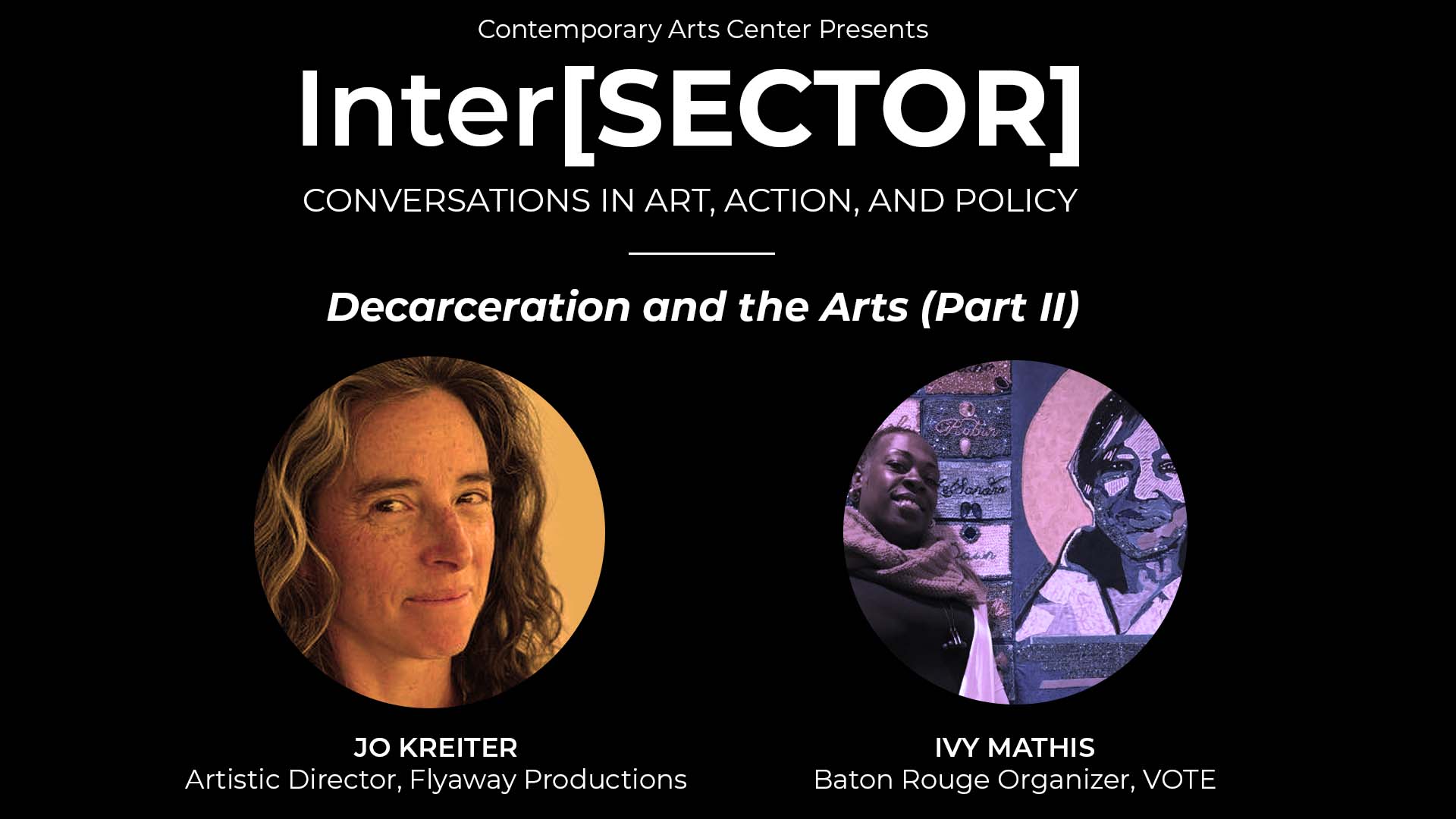 Inter[SECTOR]: "Decarceration and the Arts" (Part II)