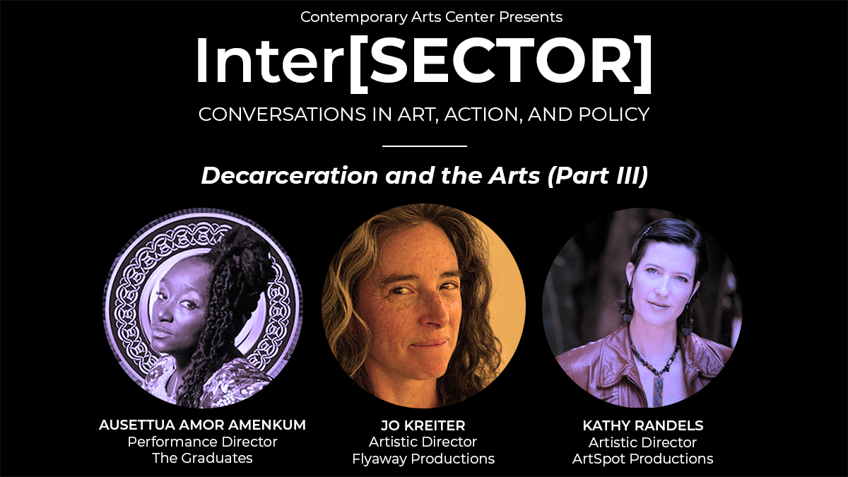 Inter[SECTOR]: "Decarceration and the Arts" (Part III)