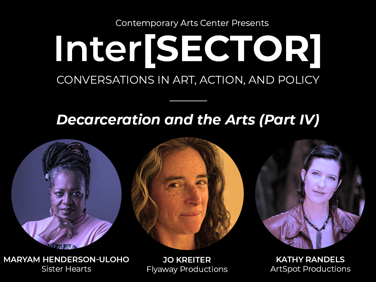 Inter[SECTOR]: "Decarceration and the Arts" (Part IV)