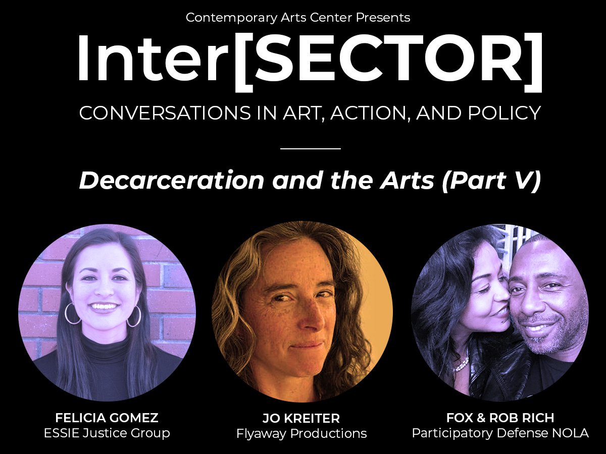 Inter[SECTOR]: "Decarceration and the Arts" (Part V)