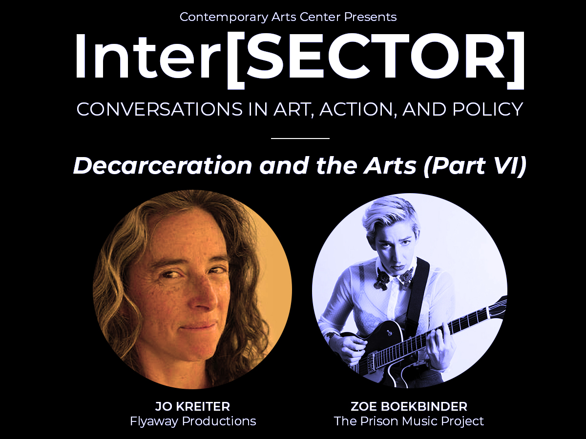 Inter[SECTOR]: "Decarceration and the Arts" (Part VI)
