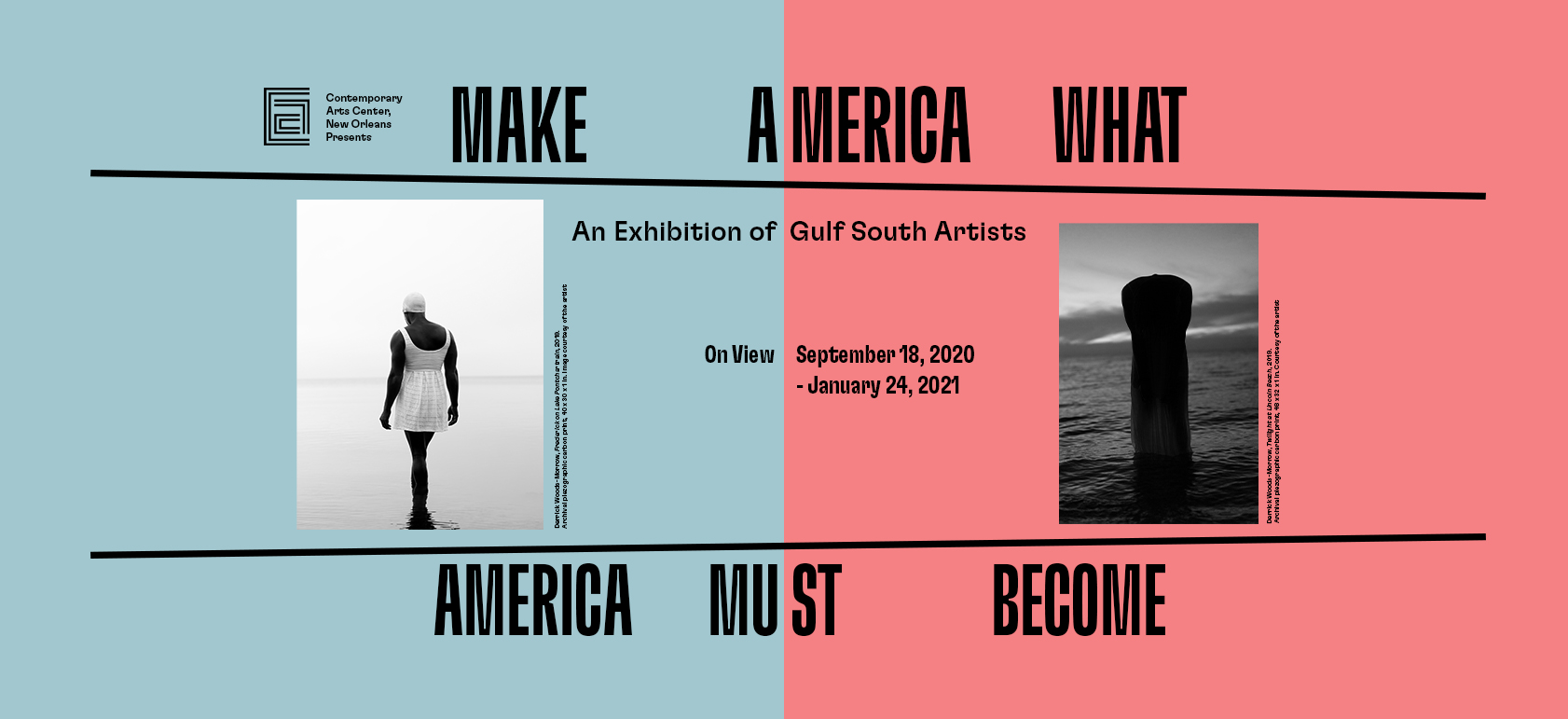 Make America What America Must Become, An Exhibition of Gulf South Artists