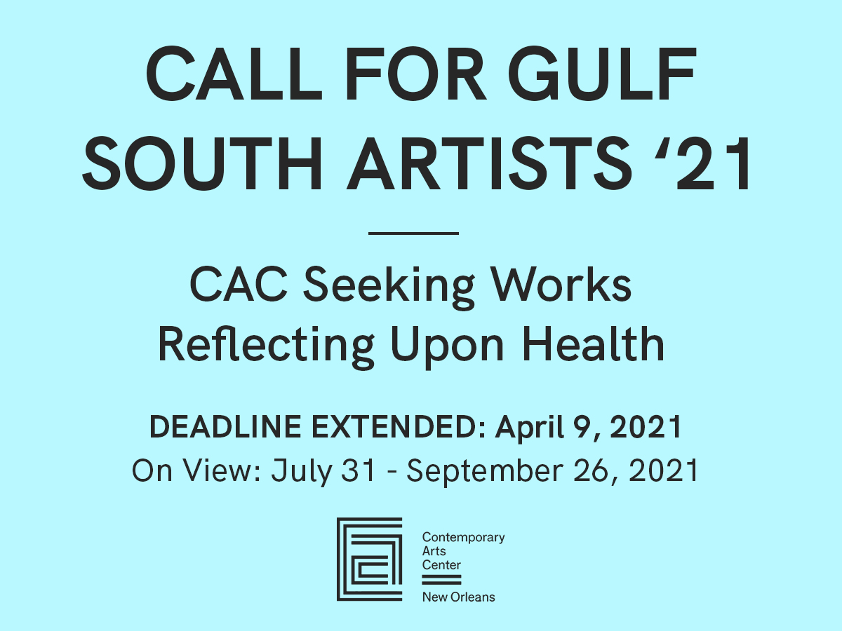 CAC Announces 2021 Open Call for Gulf South Visual Artists to Submit Artwork Reflecting Upon Health for Summer Exhibition
