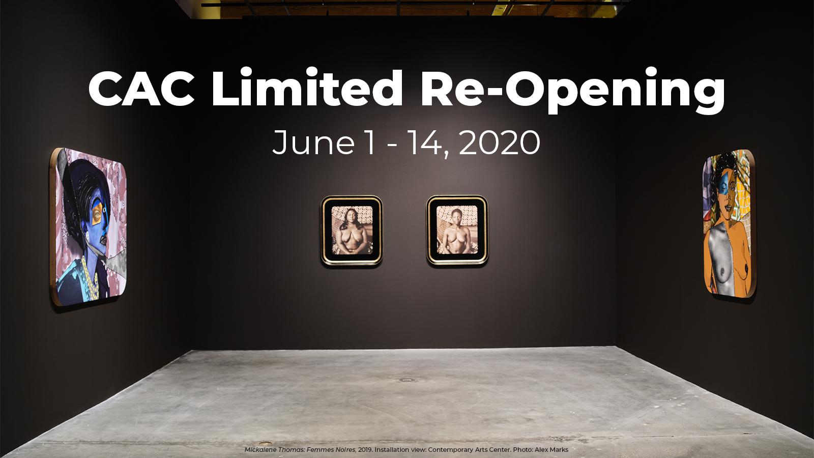 Reserve Complimentary Gallery Tickets for CAC Limited Re-Opening, June 1-14